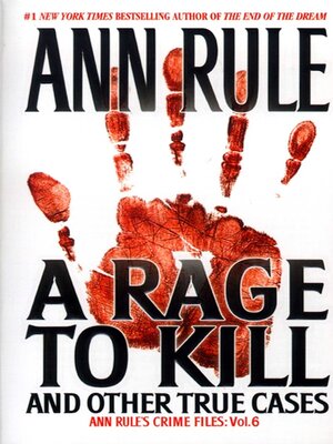 A Rage To Kill And Other True Cases - ebook